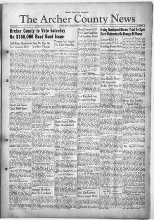 The Archer County News (Archer City, Tex.), Vol. 33, No. 15, Ed. 1 Thursday, April 10, 1947