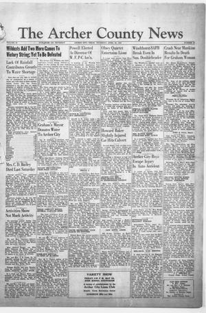 Primary view of object titled 'The Archer County News (Archer City, Tex.), Vol. 35, No. 18, Ed. 1 Thursday, April 28, 1949'.