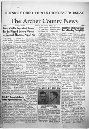 The Archer County News (Archer City, Tex.), Vol. 37, No. 13, Ed. 1 Thursday, March 22, 1951
