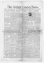 Thumbnail image of item number 1 in: 'The Archer County News (Archer City, Tex.), Vol. 29, No. 20, Ed. 1 Thursday, February 8, 1940'.