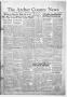 Thumbnail image of item number 1 in: 'The Archer County News (Archer City, Tex.), Vol. 34, No. 44, Ed. 1 Thursday, October 28, 1948'.