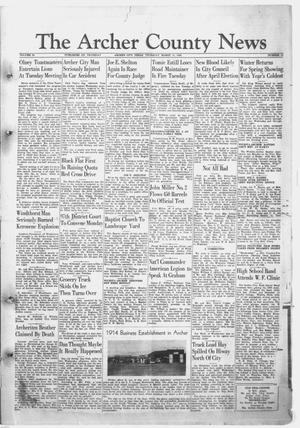 Primary view of object titled 'The Archer County News (Archer City, Tex.), Vol. 34, No. 11, Ed. 1 Thursday, March 11, 1948'.