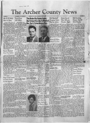 The Archer County News (Archer City, Tex.), Vol. 41, No. 25, Ed. 1 Thursday, June 9, 1955