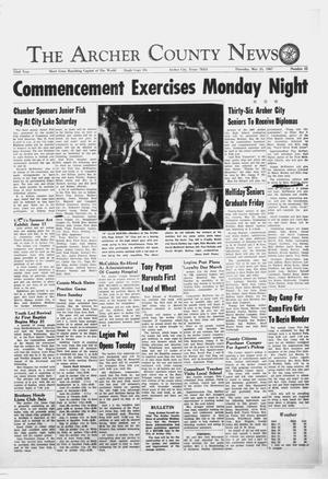 The Archer County News (Archer City, Tex.), Vol. 53, No. 21, Ed. 1 Thursday, May 25, 1967