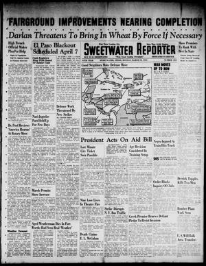 Sweetwater Reporter (Sweetwater, Tex.), Vol. 44, No. 253, Ed. 1 Monday, March 10, 1941