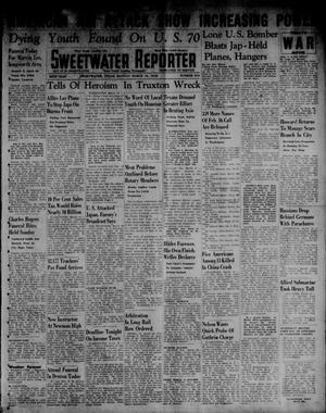 Sweetwater Reporter (Sweetwater, Tex.), Vol. 45, No. 216, Ed. 1 Monday, March 16, 1942