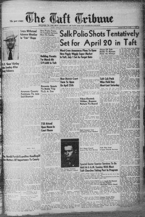 The Taft Tribune (Taft, Tex.), Vol. 33, No. 5, Ed. 1 Thursday, April 7, 1955