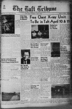The Taft Tribune (Taft, Tex.), Vol. 34, No. 5, Ed. 1 Thursday, April 5, 1956