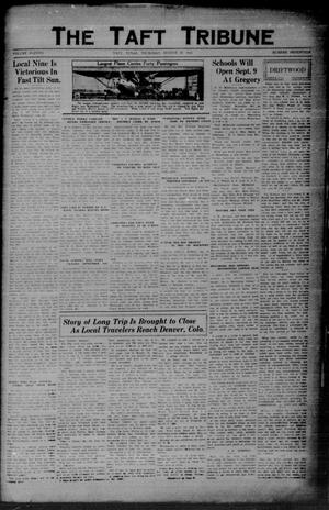 The Taft Tribune (Taft, Tex.), Vol. 11, No. 17, Ed. 1 Thursday, August 27, 1931