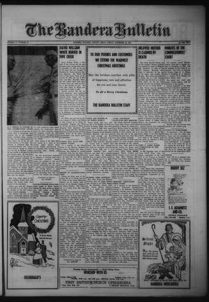 Primary view of object titled 'The Bandera Bulletin (Bandera, Tex.), Vol. 17, No. 27, Ed. 1 Friday, December 22, 1961'.