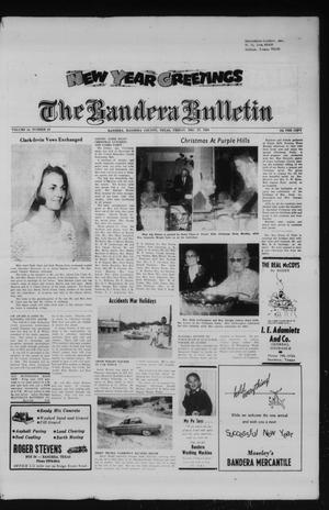 The Bandera Bulletin (Bandera, Tex.), Vol. 24, No. 29, Ed. 1 Friday, December 27, 1968