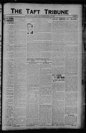 Primary view of object titled 'The Taft Tribune (Taft, Tex.), Vol. 2, No. 38, Ed. 1 Thursday, January 18, 1923'.