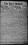 Thumbnail image of item number 1 in: 'The Taft Tribune (Taft, Tex.), Vol. 8, No. 51, Ed. 1 Thursday, April 18, 1929'.