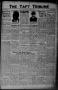 Thumbnail image of item number 1 in: 'The Taft Tribune (Taft, Tex.), Vol. 11, No. 7, Ed. 1 Thursday, June 18, 1931'.