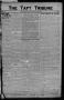 Thumbnail image of item number 1 in: 'The Taft Tribune (Taft, Tex.), Vol. 2, No. 5, Ed. 1 Thursday, June 1, 1922'.