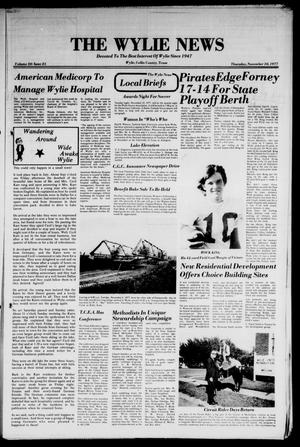 Primary view of object titled 'The Wylie News (Wylie, Tex.), Vol. 30, No. 21, Ed. 1 Thursday, November 10, 1977'.