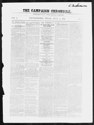 The Campaign Chronicle. (Nacogdoches, Tex.), Vol. 2, No. 4, Ed. 1 Tuesday, July 5, 1859