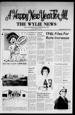 Primary view of object titled 'The Wylie News (Wylie, Tex.), Vol. 30, No. 28, Ed. 1 Thursday, December 29, 1977'.