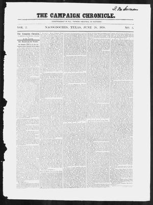 The Campaign Chronicle. (Nacogdoches, Tex.), Vol. 2, No. 3, Ed. 1 Tuesday, June 28, 1859