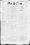 Thumbnail image of item number 3 in: 'The Star News. (Nacogdoches, Tex.), Vol. 14, No. 28, Ed. 1 Friday, July 19, 1889'.