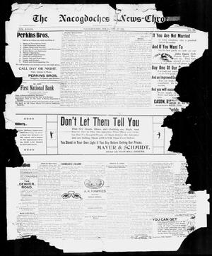 The Nacogdoches News-Chronicle (Nacogdoches, Tex.), Vol. 48, No. 36, Ed. 1 Friday, November 17, 1899