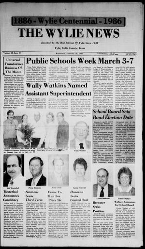 Primary view of object titled 'The Wylie News (Wylie, Tex.), Vol. 38, No. 36, Ed. 1 Wednesday, February 26, 1986'.