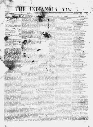 Primary view of object titled 'The Indianola Times. (Indianola, Tex.), Vol. 1, No. 23, Ed. 1 Saturday, April 21, 1866'.