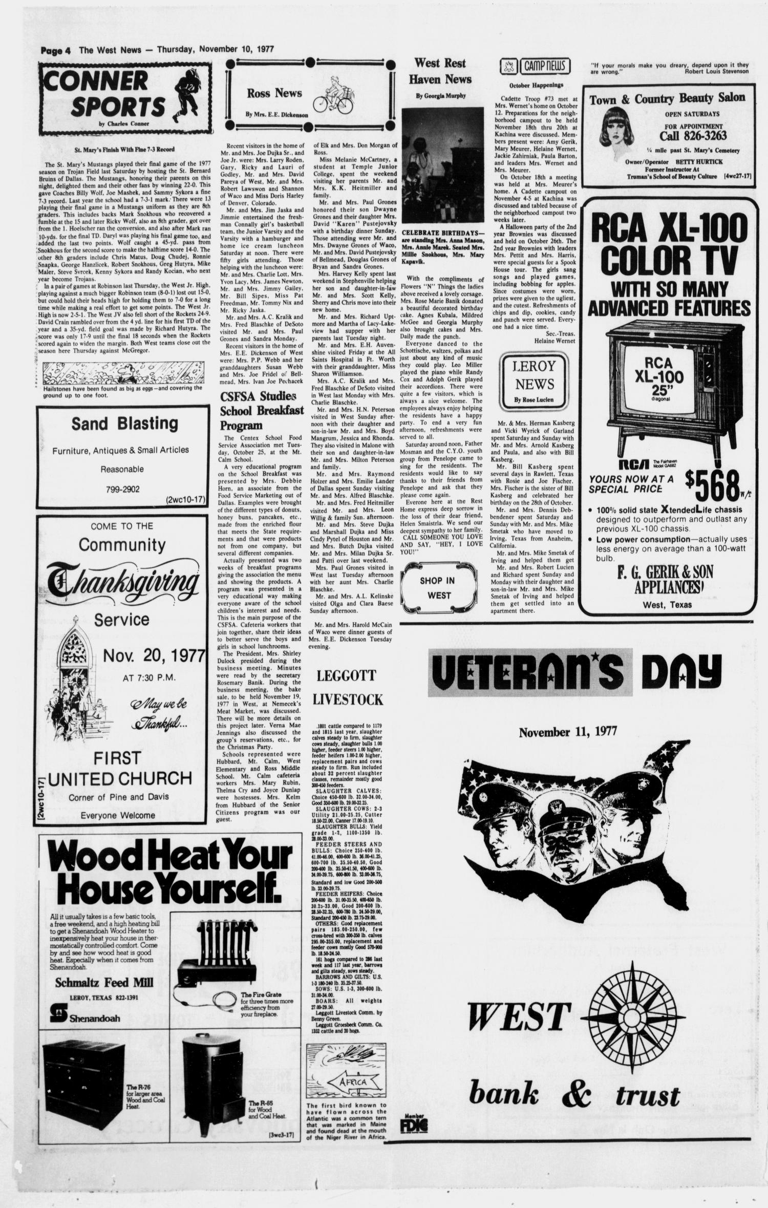 The West News (West, Tex.), Vol. 87, No. 45, Ed. 1 Thursday, November 10, 1977
                                                
                                                    [Sequence #]: 4 of 8
                                                