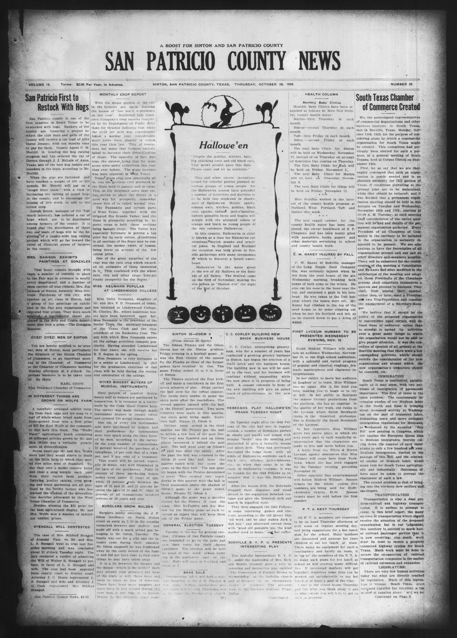 San Patricio County News (Sinton, Tex.), Vol. 18, No. 39, Ed. 1 Thursday, October 28, 1926
                                                
                                                    [Sequence #]: 1 of 8
                                                