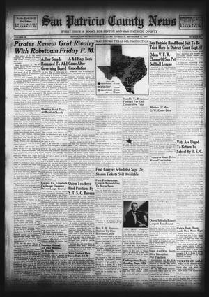Primary view of object titled 'San Patricio County News (Sinton, Tex.), Vol. 39, No. 36, Ed. 1 Thursday, September 11, 1947'.