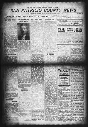 Primary view of object titled 'San Patricio County News (Sinton, Tex.), Vol. 4, No. 35, Ed. 1 Thursday, October 17, 1912'.