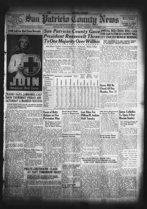 Primary view of object titled 'San Patricio County News (Sinton, Tex.), Vol. 32, No. 43, Ed. 1 Thursday, November 7, 1940'.