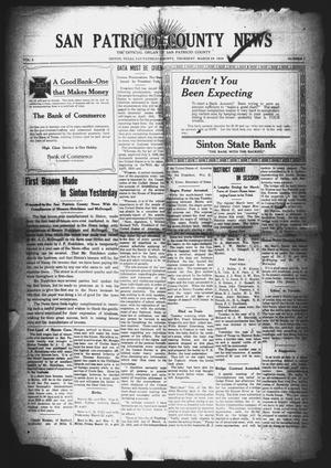 San Patricio County News (Sinton, Tex.), Vol. 2, No. 7, Ed. 1 Thursday, March 24, 1910
