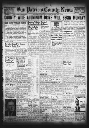 Primary view of object titled 'San Patricio County News (Sinton, Tex.), Vol. 33, No. 27, Ed. 1 Thursday, July 17, 1941'.