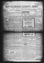Primary view of San Patricio County News (Sinton, Tex.), Vol. 4, No. 10, Ed. 1 Thursday, April 25, 1912