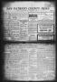 Primary view of San Patricio County News (Sinton, Tex.), Vol. 4, No. 12, Ed. 1 Thursday, May 9, 1912