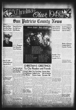 Primary view of object titled 'San Patricio County News (Sinton, Tex.), Vol. 37, No. 44, Ed. 1 Thursday, December 20, 1945'.