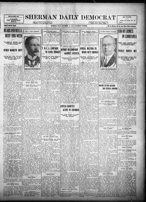 Sherman Daily Democrat (Sherman, Tex.), Vol. THIRTY-SIXTH YEAR, Ed. 1 Saturday, December 9, 1916
