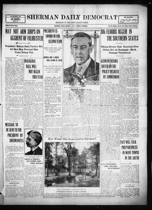 Primary view of object titled 'Sherman Daily Democrat (Sherman, Tex.), Vol. THIRTY-SIXTH YEAR, Ed. 1 Monday, March 5, 1917'.