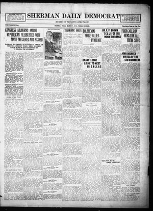 Sherman Daily Democrat (Sherman, Tex.), Vol. THIRTY-EITHTH YEAR, Ed. 1 Tuesday, March 4, 1919