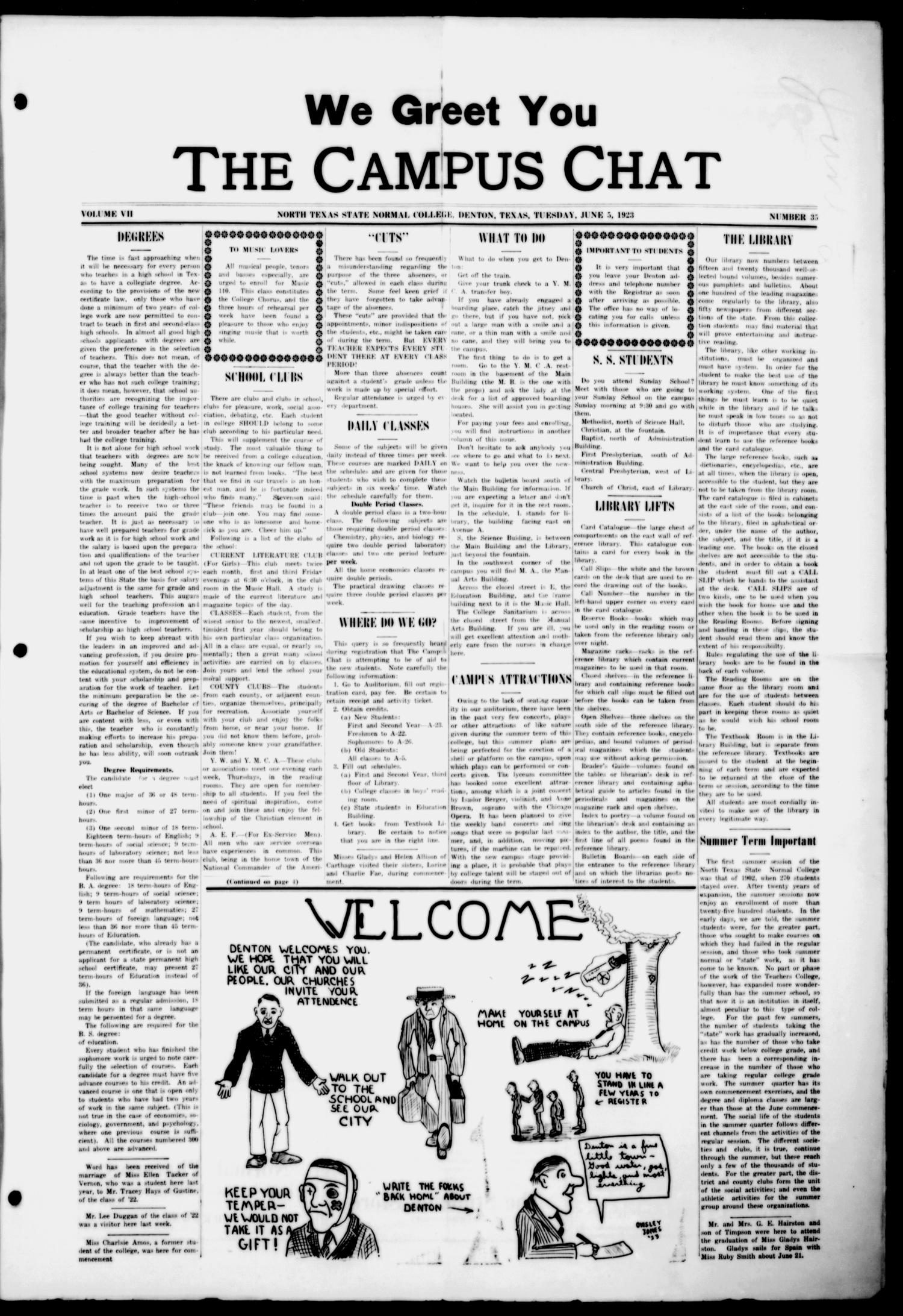 The Campus Chat (Denton, Tex.), Vol. 7, No. 35, Ed. 1 Tuesday, June 5, 1923
                                                
                                                    [Sequence #]: 1 of 4
                                                