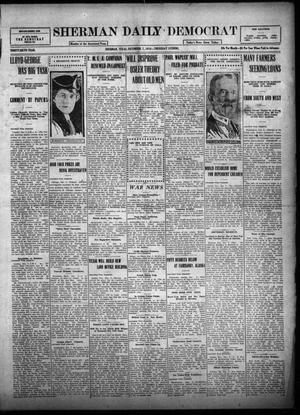 Primary view of object titled 'Sherman Daily Democrat (Sherman, Tex.), Vol. THIRTY-SIXTH YEAR, Ed. 1 Thursday, December 7, 1916'.