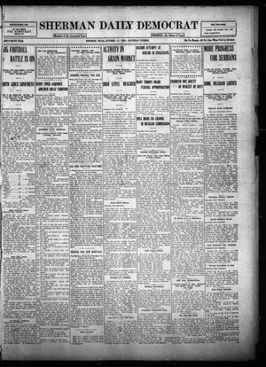 Primary view of object titled 'Sherman Daily Democrat (Sherman, Tex.), Vol. THIRTY-SIXTH YEAR, Ed. 1 Saturday, October 21, 1916'.