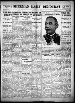 Primary view of object titled 'Sherman Daily Democrat (Sherman, Tex.), Vol. THIRTY-FOURTH YEAR, Ed. 1 Thursday, June 3, 1915'.
