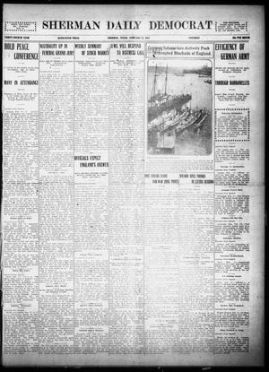 Primary view of object titled 'Sherman Daily Democrat (Sherman, Tex.), Vol. THIRTY-FOURTH YEAR, Ed. 1 Saturday, February 27, 1915'.