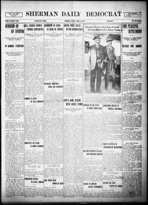 Primary view of object titled 'Sherman Daily Democrat (Sherman, Tex.), Vol. THIRTY-FOURTH YEAR, Ed. 1 Thursday, April 22, 1915'.
