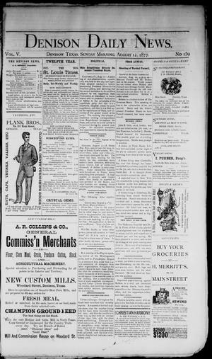 Denison Daily News. (Denison, Tex.), Vol. 5, No. 159, Ed. 1 Sunday, August 12, 1877