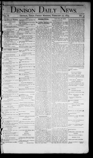 Primary view of object titled 'Denison Daily News. (Denison, Tex.), Vol. 2, No. 4, Ed. 1 Friday, February 27, 1874'.