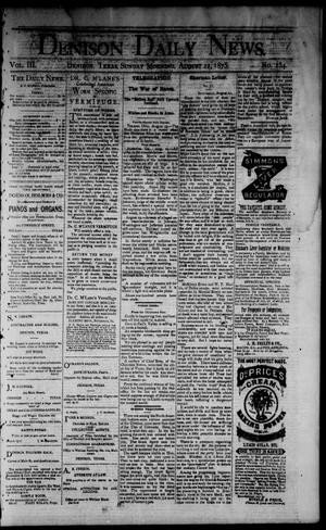 Denison Daily News. (Denison, Tex.), Vol. 3, No. 154, Ed. 1 Sunday, August 22, 1875