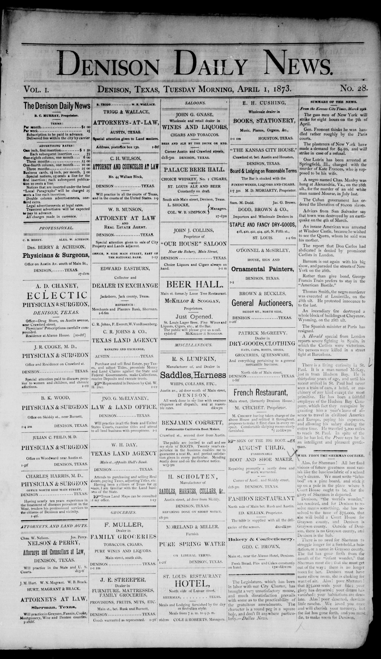 Denison Daily News. (Denison, Tex.), Vol. 1, No. 28, Ed. 1 Tuesday, April 1, 1873
                                                
                                                    [Sequence #]: 1 of 4
                                                